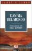 L' anima del mondo. Conversazione con Silvia Ronchey