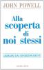 Alla scoperta di noi stessi