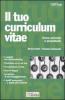 Il tuo curriculum vitae. Come scriverlo e presentarlo