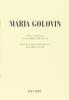 Maria Golovin. Opera in tre atti. Testo e musica di G. C. Menotti
