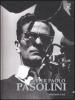 Pier Paolo Pasolini. Con CD Audio. Ediz. italiana e inglese