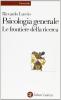 Psicologia generale. Le frontiere della ricerca
