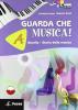 Guarda che musica! Con espansione online. Per la Scuola media