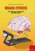Brain fitness. Training per il potenziamento delle capacit� cognitive degli adulti