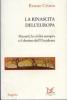 La rinascita dell'Europa. Husserl, la civilt� europea e il destino dell'Occidente