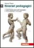 Itinerari pedagogici. Con espansione online. Per i Licei e gli Ist. Magistrali vol.1