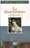 La disavventura
