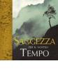 Saggezza. Per il nostro tempo
