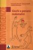 Giochi e percorsi matematici