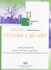 L' Europa e gli altri. Per le Scuole superiori vol.3.2
