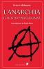L' anarchia. Il nostro programma