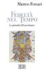 Fedelt� nel tempo. La spiritualit� dell'anno liturgico