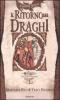 Il ritorno dei draghi. Le cronache. DragonLance vol.1