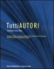 TuttiAutori. Stampa il tuo libro. Con CD-ROM