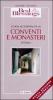Bed & Blessings 2002. Guida all'ospitalit� in conventi e monasteri d'Italia