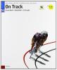 On track. Blocco Course Book D-G-Study Book D-G. Con 2 CD Audio. Per le Scuole superiori