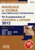 Manuale di storia dalle origini all'et� contemporanea per la preparazione al concorso a cattedra 2012. Ambiti: 4-7-9. Classi: A037, A043, A050, A051, A052