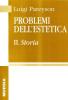 Problemi dell'estetica vol.2