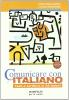 Comunicare con l'italiano. Testi e scritture. Per le Scuole superiori