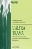 L' altra trama. Manuale di formazione per tessere relazioni familiari alternative