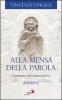 Alla mensa della Parola. Commento alle letture festive. Anno C