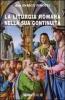 La liturgia romana nella sua continuit�
