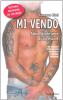 Mi vendo. Alex. Storie vere di un escort
