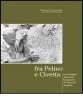 Fra Pelmo e Civetta: la montagna attraverso lo sguardo di Giovanni Angelini. Ediz. italiana e inglese