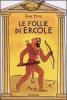 Le follie di Ercole
