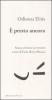 � presto ancora. Testo greco a fronte