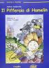 Il pifferaio di Hamelin. Con audiocassetta