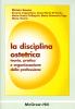 La disciplina ostetrica. Teoria, pratica e organizzazione della professione