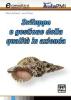 Sviluppo e gestione della qualit� in azienda