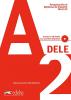 Preparaci�n al diploma de Espa�ol Dele. Nivel A2. Con CD Audio. Per la Scuola media
