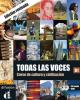 Todas las voces. Con CD Audio e DVD. Per le Scuole superiori