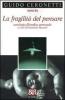 La fragilit� del pensare. Antologia filosofica personale