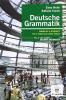 Deutsche Grammatik. Grammatica di riferimento per lo studio della lingua tedesca. Per le Scuole superiori