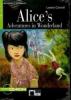 Alice's adventures in wonderland. Con CD Audio