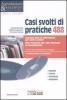Casi svolti di pratiche 488. Business plan di riferimento per tutti i settori. Best practices per ogni tipologia di investimento. Con CD-ROM