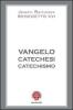 Vangelo, catechesi, catechismo