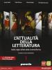 Attualit� della letteratura. Con Divina Commedia-Scrittura. Con espansione online. Per le Scuole superiori vol.1