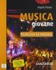 Musica giovane. Canzoniere. Con guida docente. Per la Scuola media