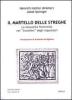 Il martello delle streghe. La sessualit� femminile nel transfert degli inquisitori