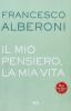 Il mio pensiero, la mia vita