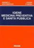 Igiene, medicina preventiva e sanit� pubblica