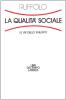 La qualit� sociale. Le vie dello sviluppo