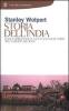 Storia dell'India. Dalle origini della cultura dell'Indo alla storia di oggi
