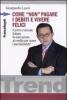 Come �non� pagare i debiti e vivere felici
