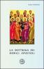 La dottrina dei dodici apostoli. Didach�