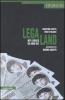 LegaLand. Miti e realt� del Nord Est